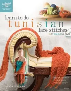 Learn to Do Tunisian Lace Stitches (Annie's Attic: Crochet)