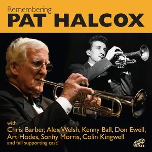 Pat Halcox - Remembering Pat Halcox (2015)