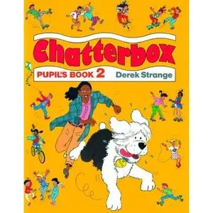  Derek Strange, Chatterbox: Pupil's Book Level 2 + Audio CD