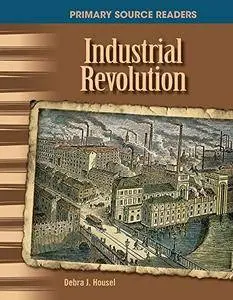 Industrial Revolution (library bound) (Social Studies Readers)