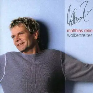 Matthias Reim - Wolkenreiter (2000)