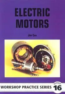 Electric Motors (Workshop Practice) (Repost)