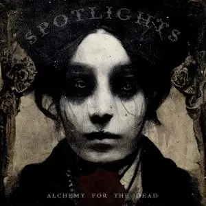 Spotlights - Alchemy For The Dead (2023) [Official Digital Download 24/96]