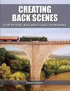 Creating Back Scenes for Model Railways and Dioramas (Repost)