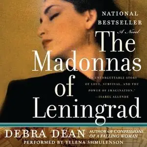 «The Madonnas of Leningrad» by Debra Dean