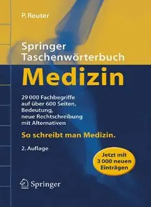 Peter Reuter, "Springer Taschenwörterbuch Medizin: So schreibt man Medizin - 29.000 Stichwörter" (repost)