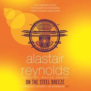 «On the Steel Breeze» by Alastair Reynolds