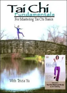 Tricia Yu - Tai Chi Fundamentals: For Mastering Tai Chi Basics