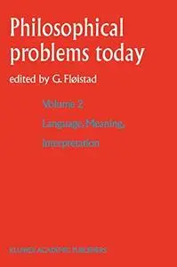 Language, Meaning, Interpretation