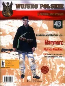 Kampania Wrześniowa 1939: Marynarz (Wojsko Polskie II Wojna Światowa Nr.43) 