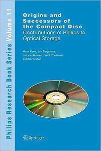 Origins and Successors of the Compact Disc: Contributions of Philips to Optical Storage