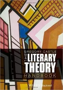 The Literary Theory Handbook