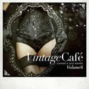 VA - Vintage Cafe: Lounge And Jazz Blends Vol.6 (2016)