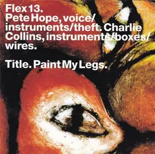 Flex 13 - Paint My Legs (1998) {Liquid}