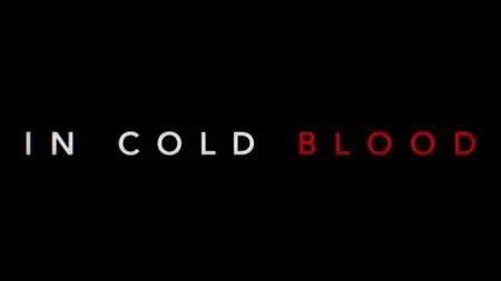 ITV Exposure - In Cold Blood (2020)