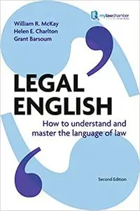 Legal English: How to Understand & Master the Language of Law, Uk Edition