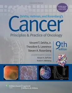 Devita, Hellman, and Rosenberg's Cancer: Principles and Practice of Oncology