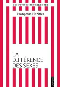 Françoise Héritier, "La différence des sexes"