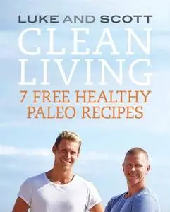 Clean Living: 7 Free Healthy Paleo Recipes