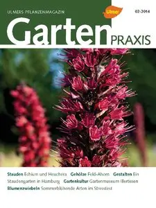 Gartenpraxis - Pflanzenmagazin Februar 02/2014