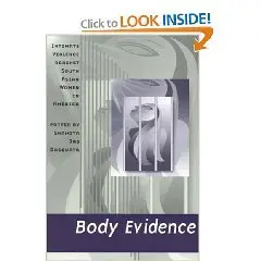 Body Evidence: Intimate Violence Against South Asian Women in America