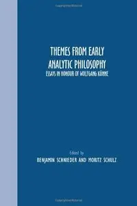 Themes from Early Analytic Philosophy