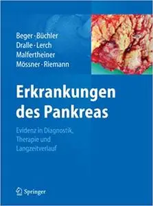 Erkrankungen des Pankreas: Evidenz in Diagnostik, Therapie und Langzeitverlauf (Repost)