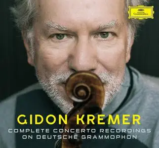 Gidon Kremer - Complete Concerto Recordings On Deutsche Grammophon (22CD Box Set, 2016)