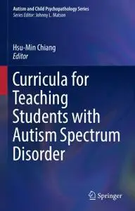 Curricula for Teaching Students with Autism Spectrum Disorder (Repost)
