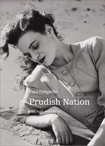 Prudish Nation: Life, love and libido