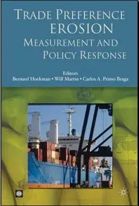 Trade Preference Erosion: Measurement and Policy Response (repost)