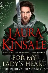 «For My Lady's Heart» by Laura Kinsale