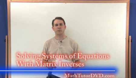 Math Tutor DVD - The Matrix Algebra Tutor [repost]