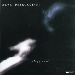 Michel Petrucciani - Playground (1991)