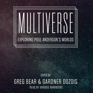 «Multiverse» by Gardner Dozois,Greg Bear