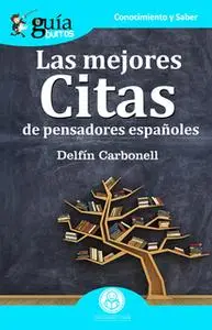 «GuíaBurros: Las mejores citas» by Delfín carbonell