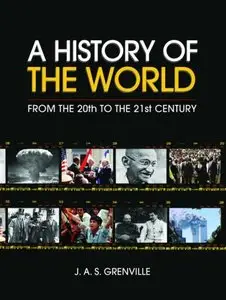 A History of the World: From the 20th to the 21st Century (repost)