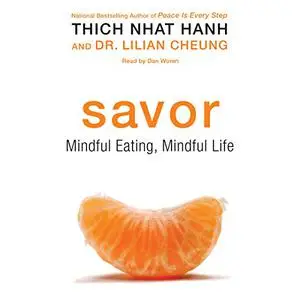 Savor: Mindful Eating, Mindful Life [Audiobook] (Repost)