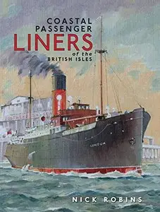 Coastal Passenger Liners of the British Isles