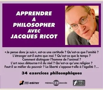 Jacques Ricot, "Apprendre à philosopher avec Jacques Ricot"