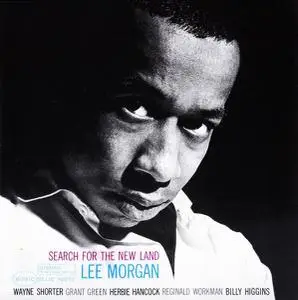 Lee Morgan - Search For The New Land (1966) [RVG Edition 2003]