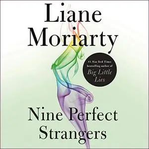 Nine Perfect Strangers [Audiobook]