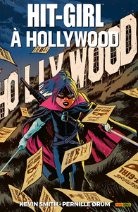 Hit-Girl - Tome 4 - A Hollywood