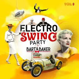 VA - Electro Swing Party Vol. 4 by Bart & Baker : The Cover Session (2021)