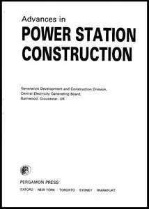 Advances in Power Station Construction
