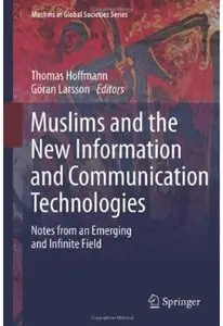 Muslims and the New Information and Communication Technologies [Repost]