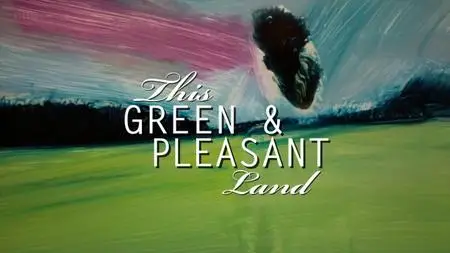 BBC - This Green and Pleasant Land: The Story of British Landscape Painting (2011)