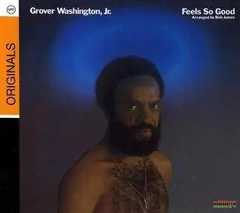 Grover Washington, Jr. - Feels So Good (1975) [Reissue 2009]