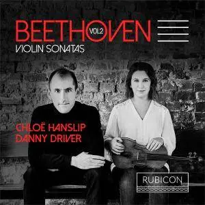 Chloë Hanslip & Danny Driver - Beethoven: Violin Sonatas, Vol. 2 (2018) [Official Digital Download 24/96]