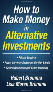 How to Make Money in Alternative Investments (Repost)